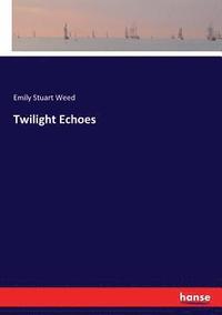 bokomslag Twilight Echoes