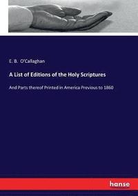 bokomslag A List of Editions of the Holy Scriptures