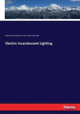 Electric Incandescent Lighting 1