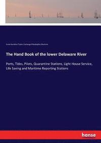bokomslag The Hand Book of the lower Delaware River