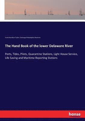 Hand Book of the lower Delaware River