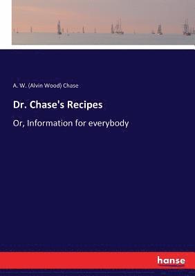 Dr. Chase's Recipes 1