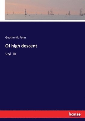 bokomslag Of high descent