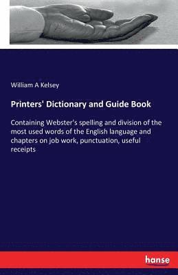 bokomslag Printers' Dictionary and Guide Book