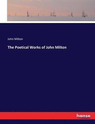 Poetical Works of John Milton