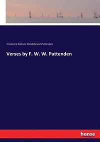 bokomslag Verses by F. W. W. Pattenden