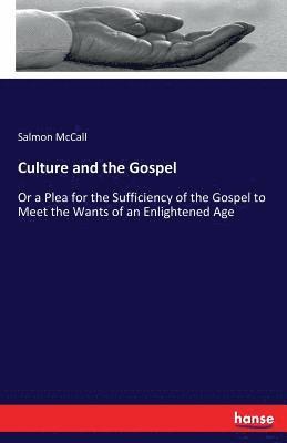 bokomslag Culture and the Gospel