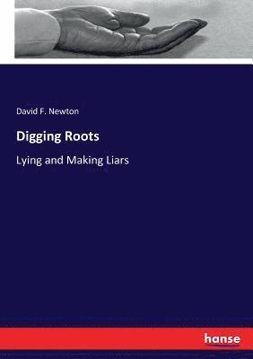 Digging Roots 1