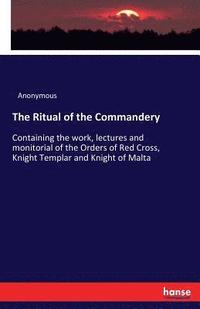 bokomslag The Ritual of the Commandery