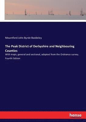 Peak District of Derbyshire and Neighbouring Counties 1