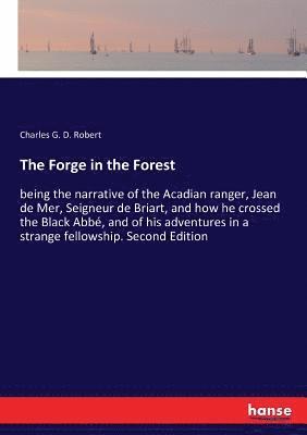 The Forge in the Forest 1