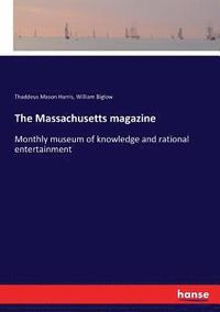 bokomslag The Massachusetts magazine