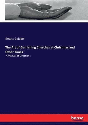 bokomslag Art of Garnishing Churches at Christmas and Other Times