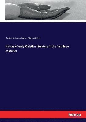 History of early Christian literature in the first three centuries 1