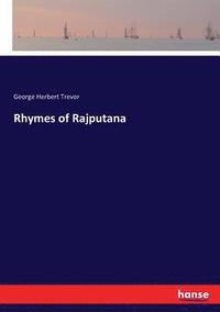 bokomslag Rhymes of Rajputana