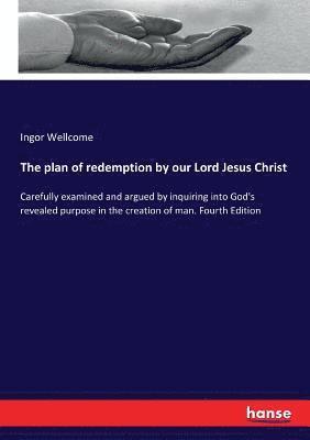 bokomslag plan of redemption by our Lord Jesus Christ
