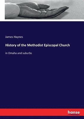 bokomslag History of the Methodist Episcopal Church