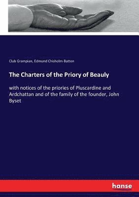 Charters of the Priory of Beauly