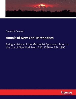 Annals of New York Methodism 1