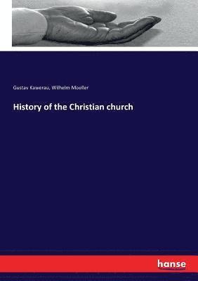 bokomslag History of the Christian church