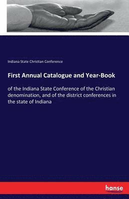 First Annual Catalogue and Year-Book 1