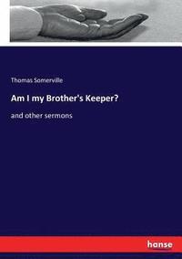 bokomslag Am I my Brother's Keeper?