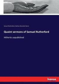 bokomslag Quaint sermons of Samuel Rutherford