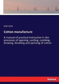 bokomslag Cotton manufacture
