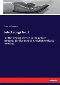 bokomslag Select songs No. 2