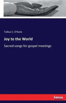 Joy to the World 1