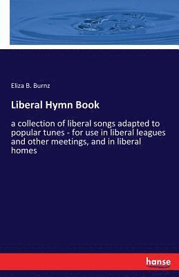 Liberal Hymn Book 1