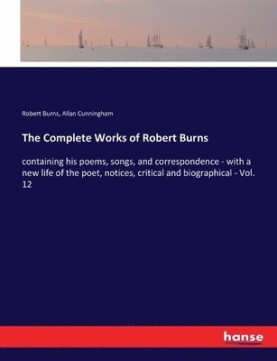 bokomslag The Complete Works of Robert Burns