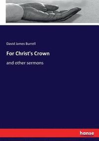 bokomslag For Christ's Crown