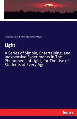 Charles Barnard, Alfred Marshall Mayer - Light, Häftad