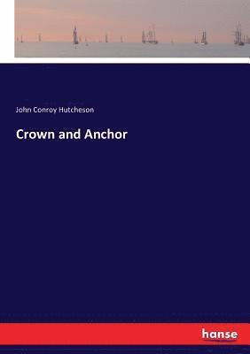 bokomslag Crown and Anchor