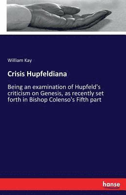 William Kay - Crisis Hupfeldiana, Häftad