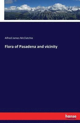 Flora of Pasadena and vicinity