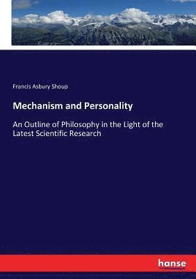 Mechanism and Personality 1