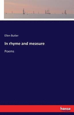 In rhyme and measure 1