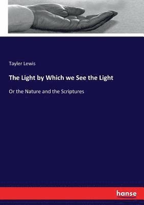 Tayler Lewis - Light by Which we See the Light, Häftad