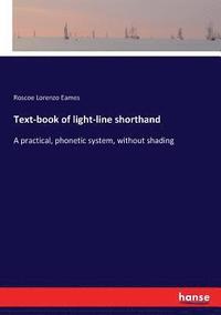 bokomslag Text-book of light-line shorthand