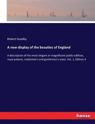 A new display of the beauties of England 1