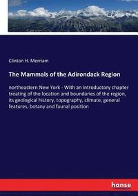 bokomslag The Mammals of the Adirondack Region