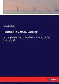 bokomslag Practice in Cotton-Carding