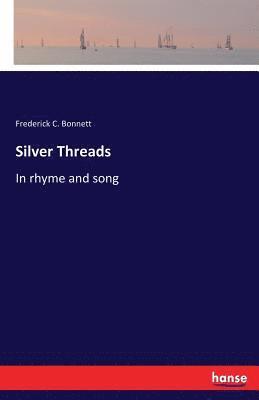 bokomslag Silver Threads