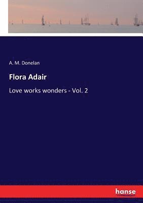 Flora Adair 1