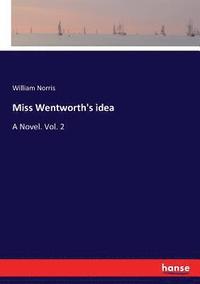 bokomslag Miss Wentworth's idea