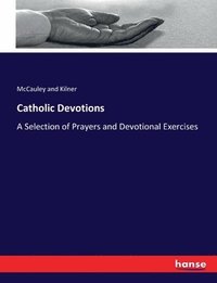 bokomslag Catholic Devotions