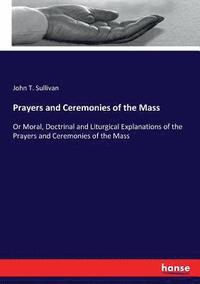 bokomslag Prayers and Ceremonies of the Mass