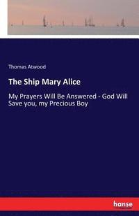 bokomslag The Ship Mary Alice